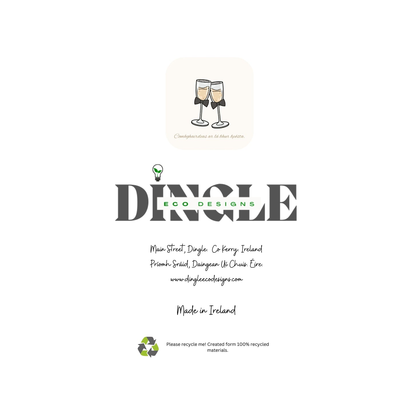 Eco-Friendly Wedding Greeting Cards with Irish Flair
Celebrate love with our charming wedding greeting cards, crafted from 100% recycled paper and blending Irish and English languages.
💌 Bilingual Wishes: Features heartfelt messages like "Comhghairdeas" and "Congratulations".
🌿 Eco-Friendly: Made sustainably on the scenic Dingle Peninsula.
🇮🇪 Authentic Irish Touch: A unique way to share wedding joy with a touch of Ireland's magic.