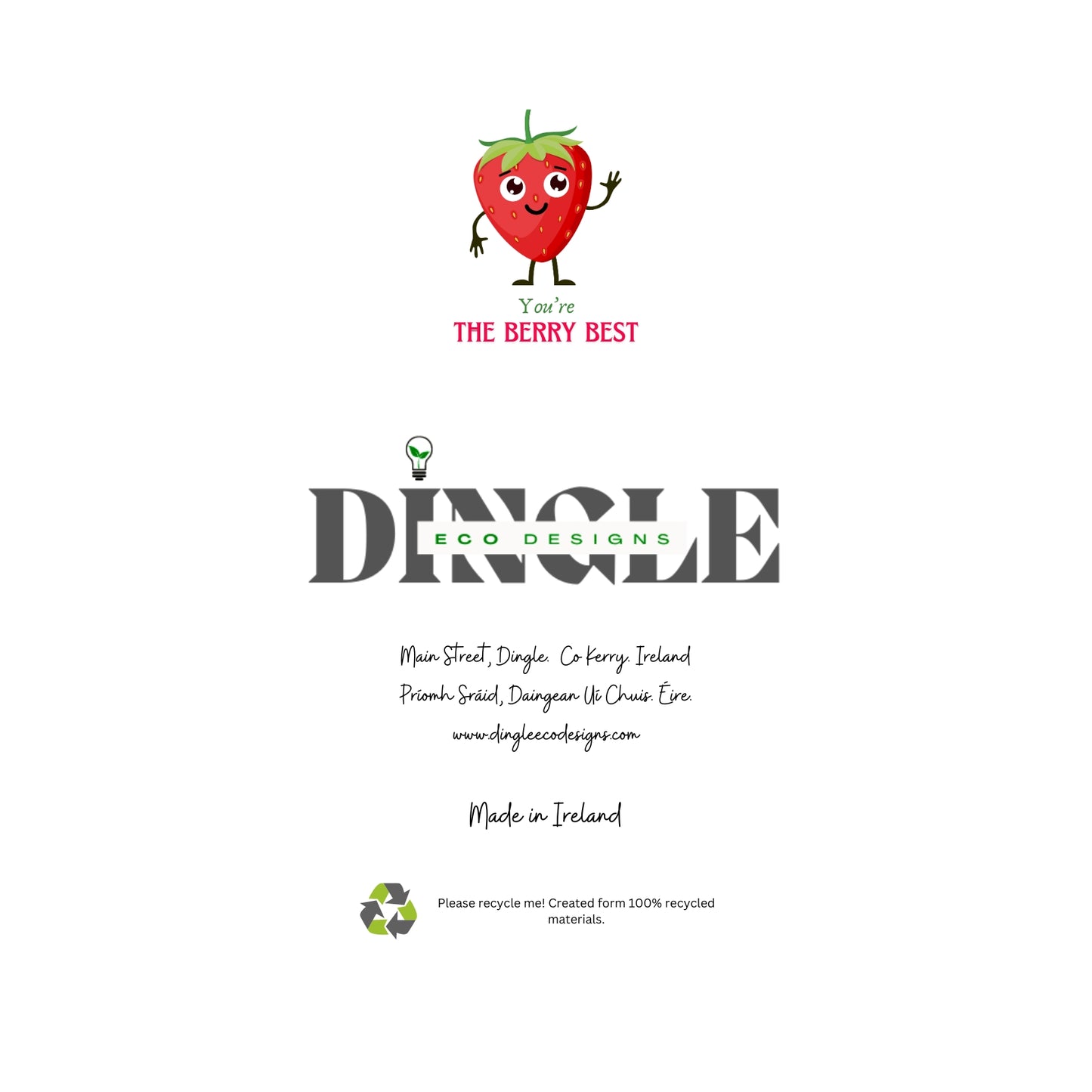 You're The Berry Best Greeting Card
Celebrate someone special with our "You're The Berry Best" greeting card, designed with love in Dingle and printed on eco-friendly recycled paper. Featuring playful berry imagery and a cheeky pun, this card is the perfect way to show appreciation for someone who’s truly the pick of the bunch.
Whether it’s a birthday, thank-you, or just because, this charming Irish-crafted card combines humor and sustainability to brighten anyone's day.
Key Features:
Designed in Dingle